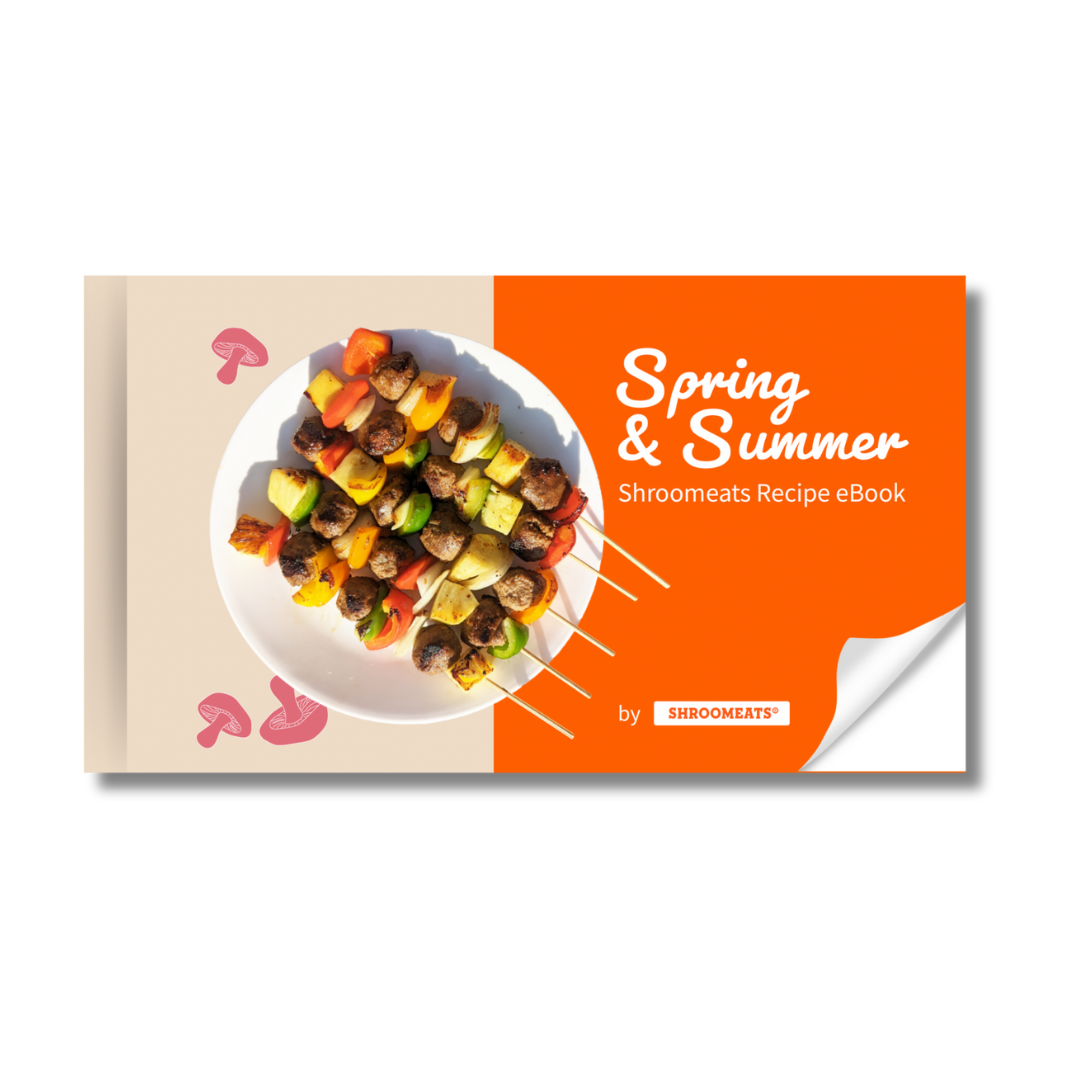 Shroomeats® eCookbook: Spring & Summer edition